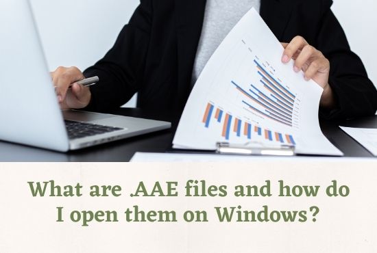 What are the Various Ways to Open AAE Files?